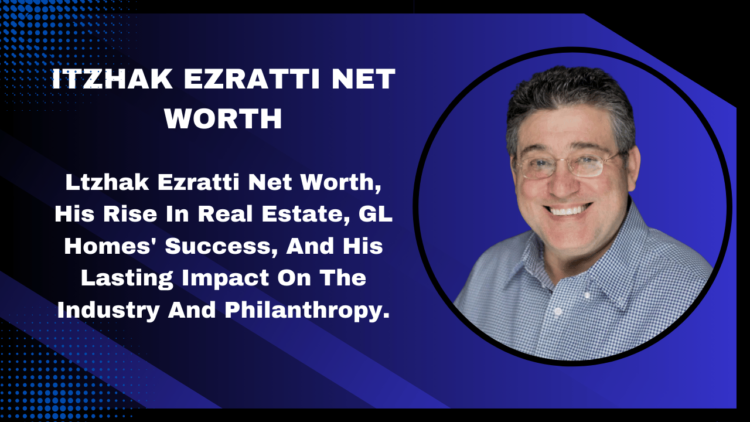 itzhak ezratti net worth
